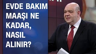 Evde bakım maaşı nasıl alınır 2020 yılı evde bakım maaşı ne kadar [upl. by Aneis194]