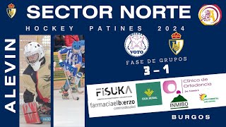 Sector Norte 2024 burgos FASE DE GRUPOS Partido Voto Vs Ponferradina Hockey [upl. by Noirod459]