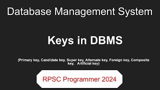 Keys in DBMS  RPSC Programmer 2024 [upl. by Bonnette]