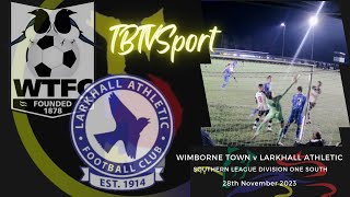 HIGHLIGHTS Wimborne Town v Larkhall Athletic nonleague footballhighlights nonleaguefootball [upl. by Joanna]