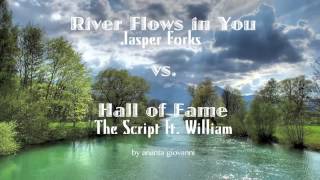 Hall of Fame vs River Flows in You Ananta Giovanni Mashup [upl. by Rhodie]