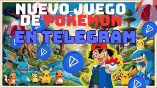 🚀Nuevo Juego Pokemon en Telegram🚀 🔥Airdrop Juega Gratis🔥 Blockchain de TON [upl. by Ettenyl515]