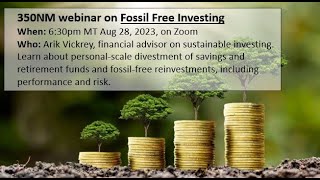 Fossil Free Investing Aug 28 2023 [upl. by Inkster]