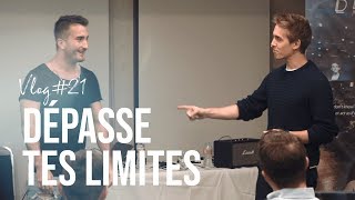 Dépasse tes LIMITES   VLOG 021 [upl. by Eob382]