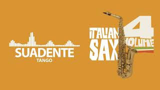 TANGO per SAX  SUADENTE  ITALIAN SAX Vol 4  Basi musicali e partiture per sassofono solista [upl. by Satterlee]