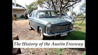 The History of the Austin Freeway and Wolseley 2480 [upl. by Cheshire]