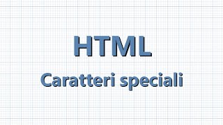 html  caratteri speciali [upl. by Aerdnna]