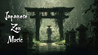 Japanese Zen Music  Japanese Flute Music For Healing Soothing Meditation [upl. by Octavla]