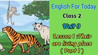 Class 2 English Book 2024  Lesson 1 Their living places  Part 1   Unit 9  Animals and Birds [upl. by Balf]