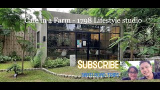 Cafe in a Farm  1798 Lifestyle Studio in Pampanga [upl. by Taran742]