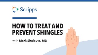 Shingles Signs Symptoms and Treatment with Dr Mark Shalauta  San Diego Health [upl. by Ahsil]