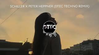 SCHILLER X PETER HEPPNER  DREAM OF YOU DTEC TECHNO REMIX [upl. by Ttayh1]