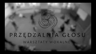 Przędzalnia głosu [upl. by Ruby]