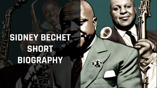 Sidney Bechet Jazz Pioneer and Cultural Icon [upl. by Inami]