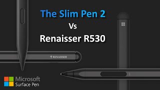 The Slim Pen 2 vs the New Renaisser R530 stylus  Which One is Better For YOU [upl. by Eniahs]