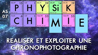 Physiquechimie  AS07  Réaliser et exploiter une chronophotographie [upl. by Dahc425]