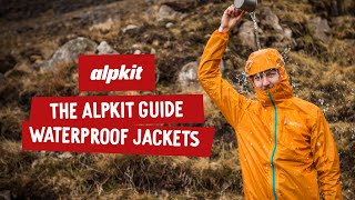 The Alpkit Guide  Waterproof Jackets Which one for what [upl. by Tidwell]