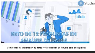 RETO reporte de ANALISIS de DATOS en R  Dominando Exploración de datos Tutorial pregunta respuesta [upl. by Pru]