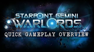 Starpoint Gemini Warlords  Quick Gameplay Overview [upl. by Namien]