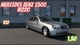 ETS2MercedesBenz S500 W220 V12 güçlü bir araba mercedes ets2150 v12 [upl. by Vladi492]