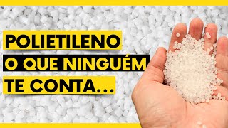 POLIETILENO O QUE NINGUÉM TE CONTA  Junior Facin  Talkplast [upl. by Gabrielli652]