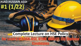 Lecture 1 U1E1 HSE Policy For Level 6 OTHM NEBOSH BSC IDSE ESC Qualifi NVQ Diploma Candidates [upl. by Brookhouse]