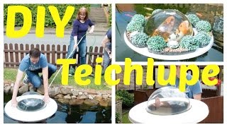 DIY  Teichlupe selbst bauen  Fische beobachten  Koi´s [upl. by Nolaf592]