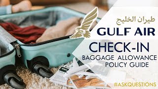 Gulf Air Baggage Policy  Cabin and Check in Baggage Size Weight and Dimensions [upl. by Anivla]