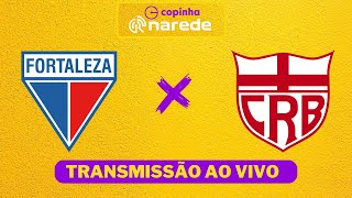 CRB X FORTALEZA AO VIVO  COPA SÃO PAULO DE FUTEBOL AO VIVO  COPINHA AO VIVO [upl. by Nunciata234]