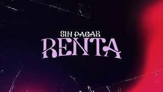 Xavi  Sin Pagar Renta Lyric Video [upl. by Oivalf127]