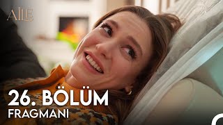 Aile 26 Bölüm Fragmanı  Devin Hamile [upl. by Krawczyk]