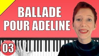 Ballade pour Adeline  Richard Clayderman  Piano Tutorial  Teil 3 [upl. by Ojeillib176]