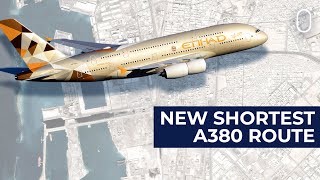 Just 3 Hours Etihad Airways Adds New Shortest Airbus A380 Route [upl. by Ronel]