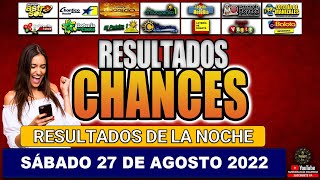 Resultados del CHANCE del SÁBADO 27 DE AGOSTO de 2022  Resultado Loterías y Chance 💰💸🍀 [upl. by Lorrimor]