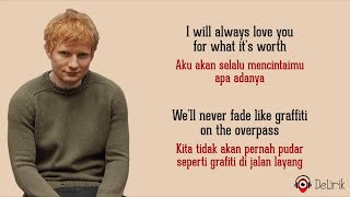 Overpass Graffiti  Ed Sheeran Lirik Lagu Terjemahan [upl. by Nylek310]