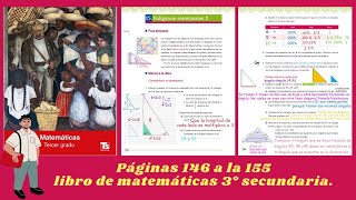 Páginas 146 147 148 149 150 151 152 153 154 y 155 matemáticas 3° secundaria [upl. by Darce]