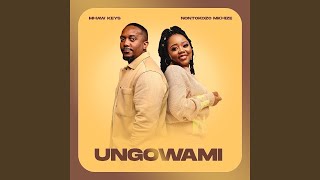 Mhaw Keys  Ungowami Official Audio feat Nontokozo Mkhize [upl. by Hallett953]