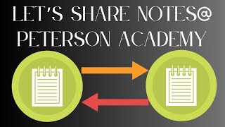 Lets share our notes at Peterson Academy [upl. by Isabella729]