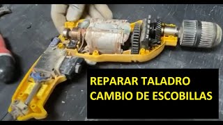 DIY Como reparar taladro cambio de escobillas Cambio de carbones [upl. by Leoj991]