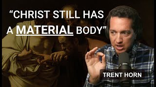 An Immaterial God Catholic Apologist Trent Horn And The Shocking Implications Of The Resurrection [upl. by Bajaj135]