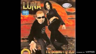 LUNA  Nasa Ljubavi  Audio 2002 [upl. by Millie]