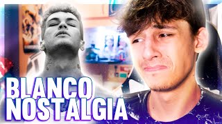 Blanco è TROPPO  Nostalgia REACTION [upl. by Nattirb]