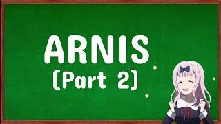 ARNIS Part 2 [upl. by Aim]