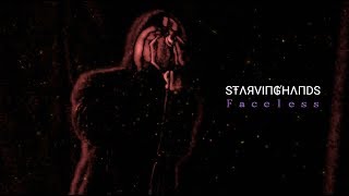 Starving Hands  Faceless Official Music Video [upl. by Mcilroy723]