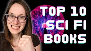 MY TOP 10 MODERN SCI FI BOOKS  As of 2021 [upl. by Wyn]