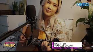 Ysabelle Cuevas  Daunted NET5 Letters and Music Online [upl. by Lorien]