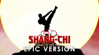 ShangChi  Official Trailer Song Music Full Epic Trailer Version [upl. by Pimbley]