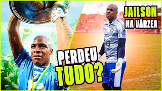 A VIDA DE JAILSON DA LIBERTADORES PARA VÁRZEA [upl. by Harewood822]