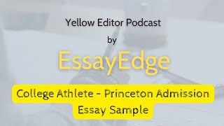 Princeton Admission Essay Sample for a College Athlete [upl. by Coleman]