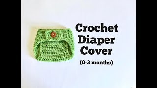 How to Crochet Diaper Cover 03 months [upl. by Ilera557]